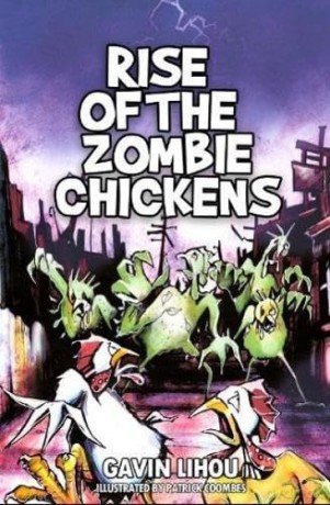 Rise Of The Zombie Chickens - Gavin Lihou [KSIĄŻKA]