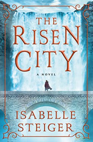Risen City - Isabelle Steiger [KSIĄŻKA]
