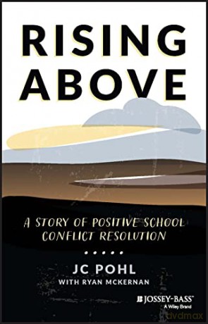 Rising Above A Story Of Positive Schoo [KSIĄŻKA]