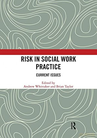 Risk In Social Work Practice - Andrew Whittaker [KSIĄŻKA]