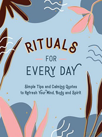 Rituals For Every Day [KSIĄŻKA]