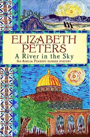 River In The Sky - Elizabeth Peters [KSIĄŻKA]