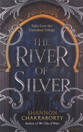 River Of Silver - Shannon Chakraborty [KSIĄŻKA]
