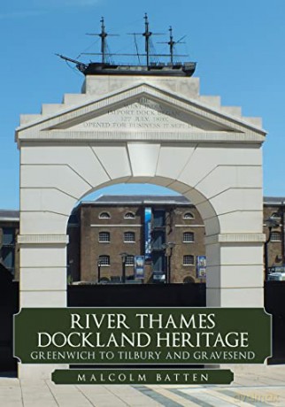 River Thames Dockland Heritage - Malcolm Batten [KSIĄŻKA]