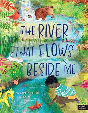 River That Flows Beside Me - Charlotte Guillain [KSIĄŻKA]