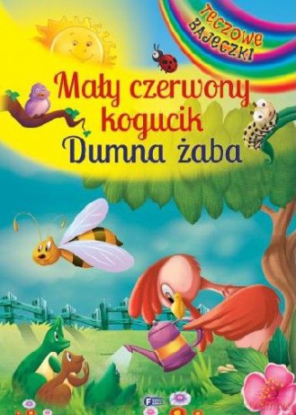Mały Czerwony Kogucik. Dumna Żaba [KSIĄŻKA]