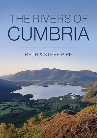 Rivers Of Cumbria - Beth Pipe [KSIĄŻKA]