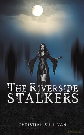 Riverside Stalkers - Christian Sullivan [KSIĄŻKA]