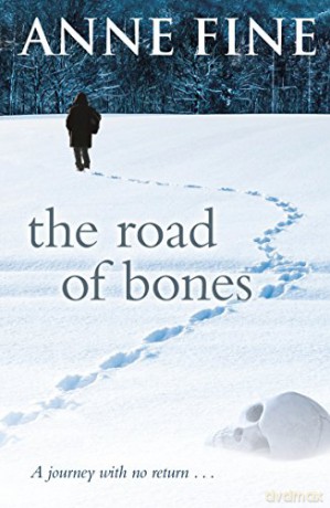 Road Of Bones - Anne Fine [KSIĄŻKA]