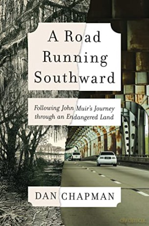 Road Running Southward - Dan Chapman [KSIĄŻKA]
