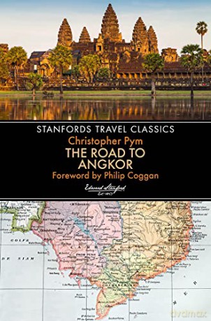 Road To Angkor - Christopher Pym [KSIĄŻKA]
