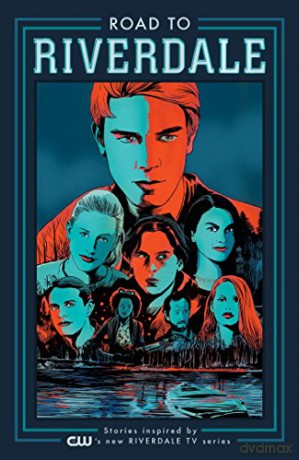 Road To Riverdale - Mark Waid [KSIĄŻKA]