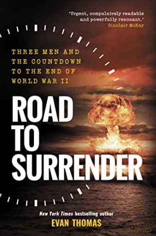 Road To Surrender - Evan Thomas [KSIĄŻKA]