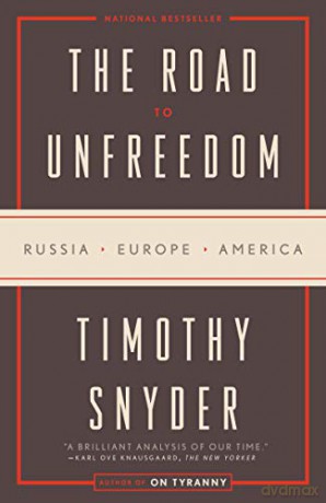 Road To Unfreedom The - Timothy Snyder [KSIĄŻKA]