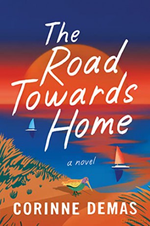 Road Towards Home The - Corinne Demas [KSIĄŻKA]