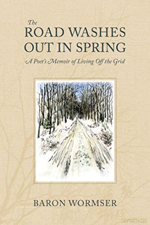 Road Washes Out In Spring - Baron Wormser [KSIĄŻKA]