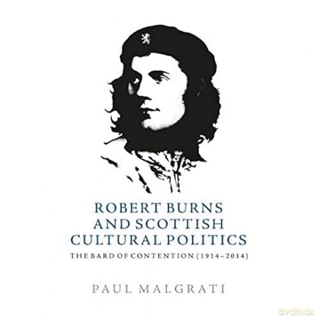 Robert Burns And Scottish Cultural - Malgrati Paul [KSIĄŻKA]