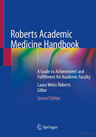 Roberts Academic Medicine Handbook - Laura Weiss Roberts [KSIĄŻKA]