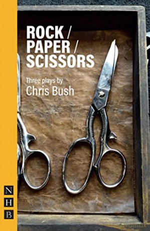 Rock Paper Scissors - Chris Bush [KSIĄŻKA]