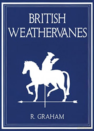 Rodney Graham British Weathervanes - Iwona Blazwick [KSIĄŻKA]