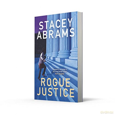 Rogue Justice - Stacey Abrams [KSIĄŻKA]