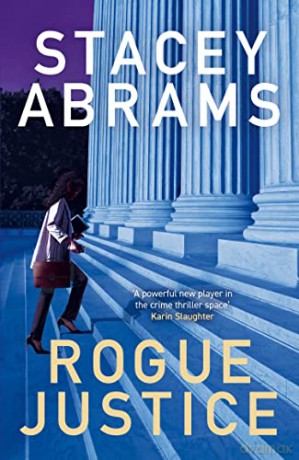 Rogue Justice Hb - Stacey Abrams [KSIĄŻKA]