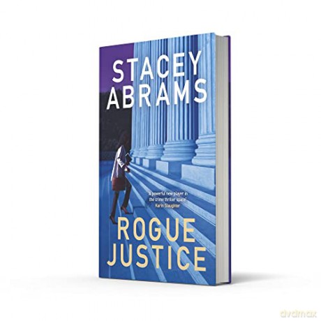 Rogue Justice Hb - Stacey Abrams [KSIĄŻKA]