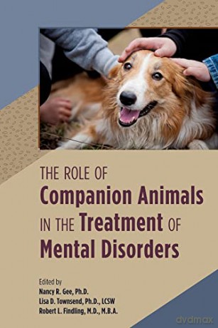 Role Of Companion Animals In The Treatm - Nancy R. Gee [KSIĄŻKA]