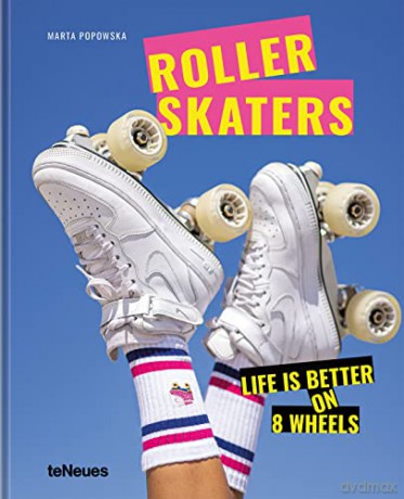 Rollerskaters - Teneues Verlag (Ed) [KSIĄŻKA]