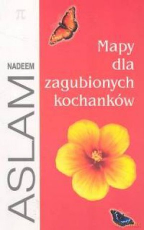 Mapy Dla Zagubionych Kochanków - Aslam Nadeem [KSIĄŻKA]