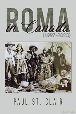 Roma In Canada 19972020 - Paul St. Clair [KSIĄŻKA]