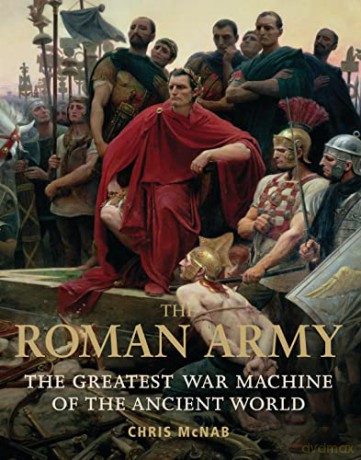 Roman Army - Chris (Ed) Mcnab [KSIĄŻKA]