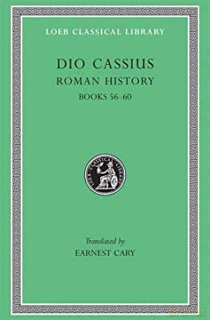 Roman History: Bk. 56-60, V. 7 - Cocceianus Dio Cassi [KSIĄŻKA]