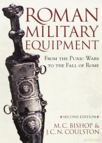 Roman Military Equipment - M.C. Bishop [KSIĄŻKA]