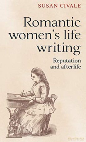 Romantic Womens Life Writing - Susan Civale [KSIĄŻKA]