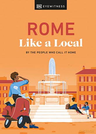 Rome Like A Local [KSIĄŻKA]