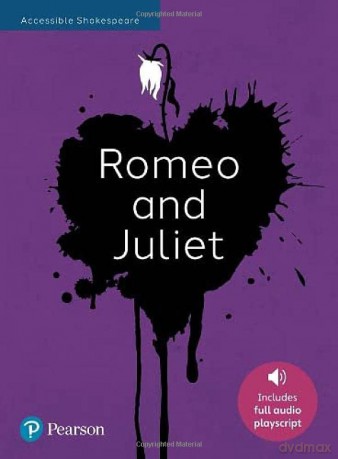 Romeo And Juliet Accessible Shakespear - Julie Hughes [KSIĄŻKA]