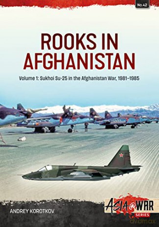 Rooks In Afghanistan Volume 1 - Andrey Korotkov [KSIĄŻKA]