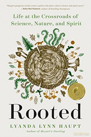 Rooted - Lyanda L Haupt [KSIĄŻKA]