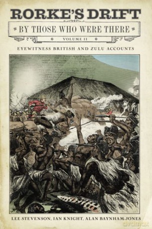 Rorkes Drift By Those Who Were There - Lee Stevenson [KSIĄŻKA]