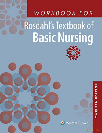 Rosdahls Textbook Of Basic Nursing Workb - Caroline Rosdahl [KSIĄŻKA]