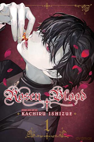 Rosen Blood Vol 1 - Kachiru Ishizue [KSIĄŻKA]