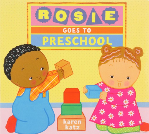 Rosie Goes To Preschool - Karen Katz [KSIĄŻKA]