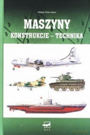 Maszyny. Konstrukcje-Technika - Jackson R. Red [KSIĄŻKA]