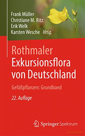 Rothmaler Exkursionsflora Von Deutschlan - Frank M Ller [KSIĄŻKA]