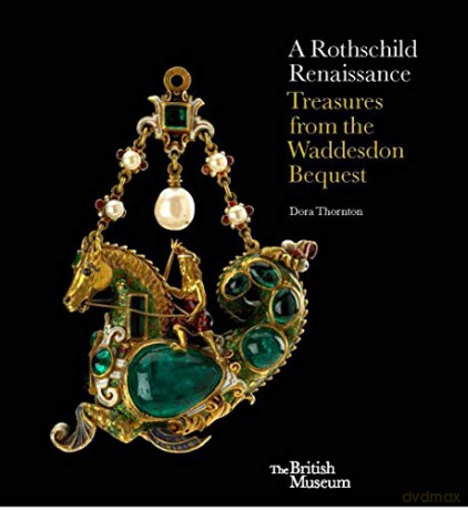 Rothschild Renaissance - Dora Thornton [KSIĄŻKA]