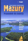 Mazury. Przewodnik Dla Żeglarzy [KSIĄŻKA]