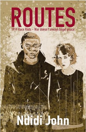 Routes:1919 Race Riots War Doesn't Alway - John Ndidi [KSIĄŻKA]