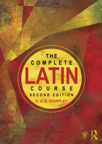 Routledge Essential Latin Course - G D A Sharpley [KSIĄŻKA]