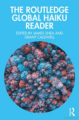 Routledge Global Haiku Reader - James Shea [KSIĄŻKA]